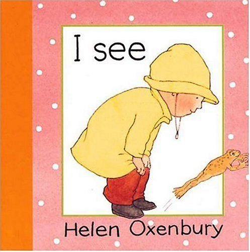 Oxenbury,Helen/ Oxenbury,Helen (ILT)/I See@2 BRDBK