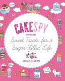 Jessie Oleson Cakespy Presents Sweet Treats For A Sugar Filled L 