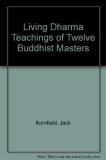 Jack Kornfield Living Dharma 