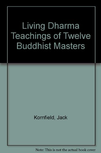 Jack Kornfield Living Dharma 