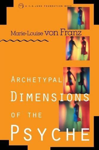 Marie Louise Von Franz Archetypal Dimensions Of The Psyche 