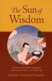 Khenpo Tsultrim Gyamtso The Sun Of Wisdom Teachings On The Noble Nagarjuna's Fundamental Wi 