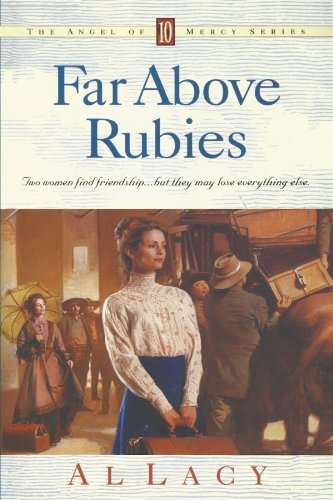 Al Lacy/Far Above Rubies