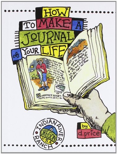 D. Price How To Make A Journal Of Your Life 