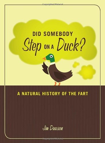 Greta Garbage/Did Somebody Step On A Duck?@A Natural History Of The Fart
