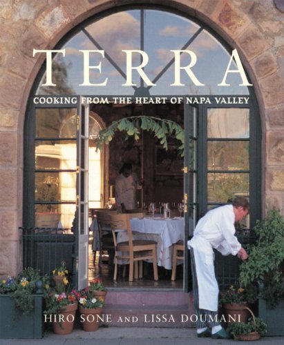 Hiro Sone Terra Cooking From The Heart Of Napa Valley 