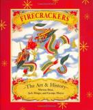 Warren Dotz Firecrackers The Art And History 