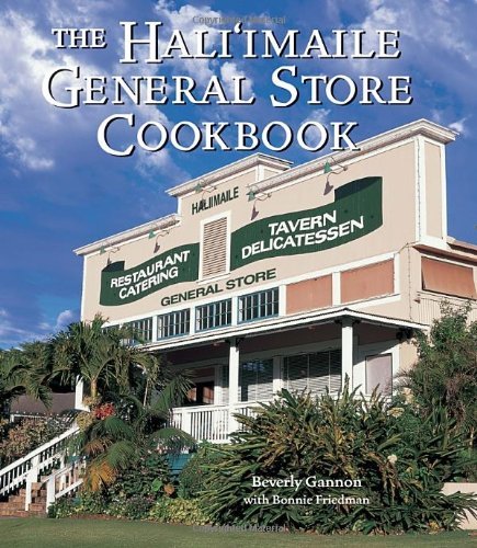 Beverly Gannon The Hali'imaile General Store Cookbook Home Cooking From Maui 