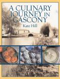 Kate Hill A Culinary Journey In Gascony Recipes And Stories 