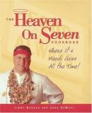 Jimmy Bannos Heaven On Seven Cookbook The Where It's Mardi Gras All The Time! 