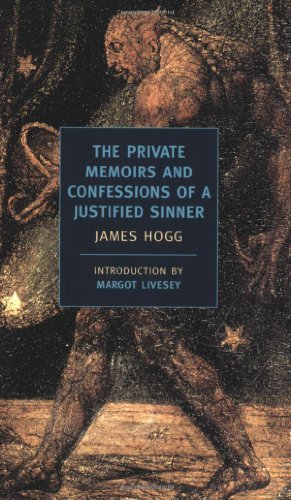 James Hogg/The Private Memoirs and Confessions of a Justified