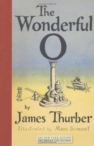 James Thurber The Wonderful O 