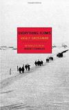 Vasily Grossman Everything Flows 