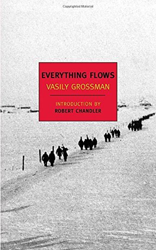 Vasily Grossman Everything Flows 