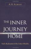 A. H. Almaas Inner Journey Home The Soul's Realization Of The Unity Of Reality 