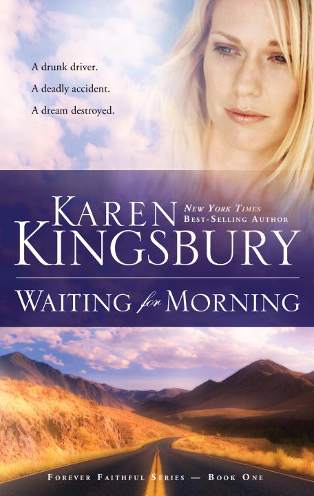 Karen Kingsbury Waiting For Morning 