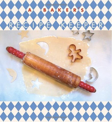 Natasha Tabori Fried A Baker's Recipe Keeper [with Tabs W Storage Pocke 