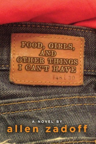 Allen Zadoff Food Girls And Other Things I Can't Have 