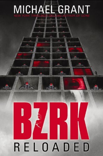 Michael Grant/Bzrk Reloaded