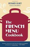 Richard Olney The French Menu Cookbook The Food And Wine Of France Season By Delicious 
