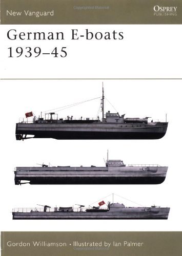 Gordon Williamson German E Boats 1939 45 