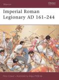 Ross Cowan Imperial Roman Legionary Ad 161 284 
