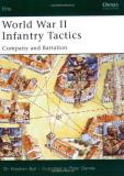 Stephen Bull World War Ii Infantry Tactics Company And Battalion 