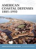 Terrance Mcgovern American Coastal Defenses 1885 1950 