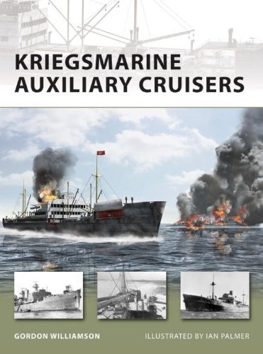 Gordon Williamson Kriegsmarine Auxiliary Cruisers 