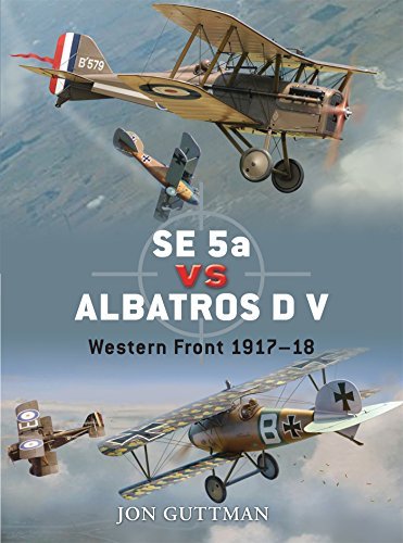 Jon Guttman Se 5a Vs Albatros D V Western Front 1917 18 