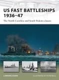 Lawrence Burr Us Fast Battleships 1936 47 The North Carolina And South Dakota Classes 