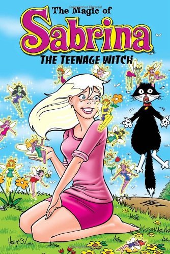 Bill Golliher The Magic Of Sabrina The Teenage Witch 