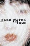 Koji Suzuki Dark Water 