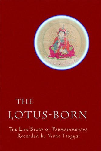 Yeshe Tsogyal The Lotus Born The Life Story Of Padmasambhava 0003 Edition; 