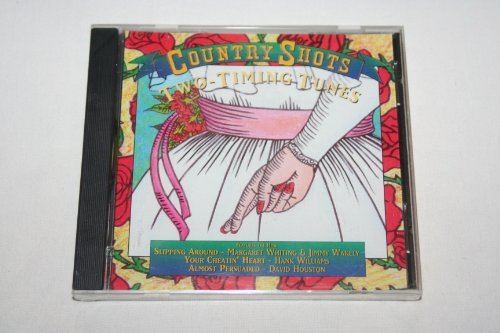 Country Shots/Two-Timing Tunes