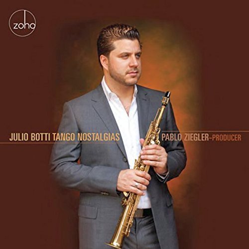 Julio Botti/Tango Nostalgias