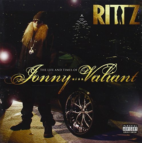 Rittz/Life & Times Of Jonny Valiant@Explicit Version