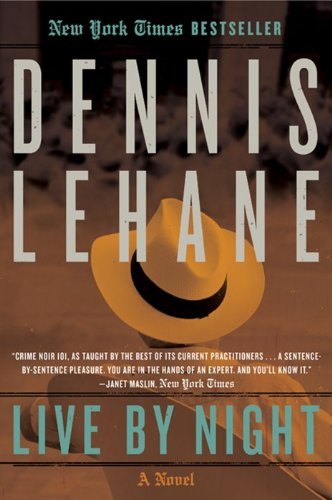 Dennis Lehane/Live by Night