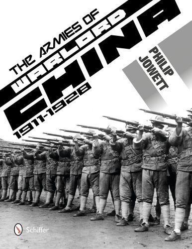 Philip Jowett The Armies Of Warlord China 1911 1928 