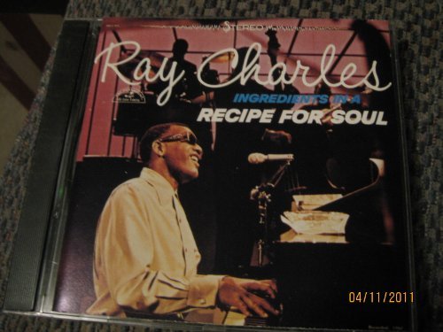 Ray Charles/Ingredients In A Recipe For Soul