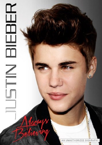 Always Believing/Bieber,Justin@Nr