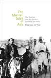 Peter Van Der Veer The Modern Spirit Of Asia The Spiritual And The Secular In China And India 