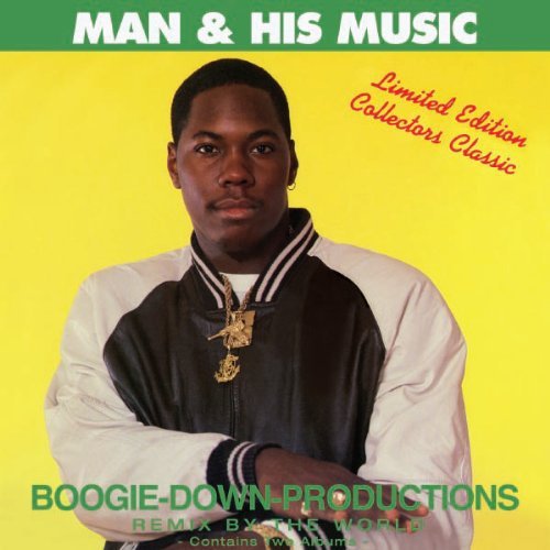 Boogie Down Productions/Man & His Music