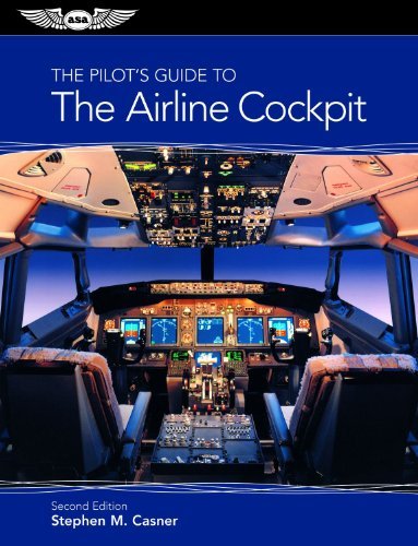 Stephen M. Casner The Pilot's Guide To The Airline Cockpit (pdf Eboo 0002 Edition; 