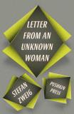 Stefan Zweig Letter From An Unknown Woman And Other Stories 