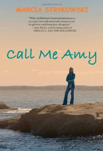 Marcia Strykowski Call Me Amy 