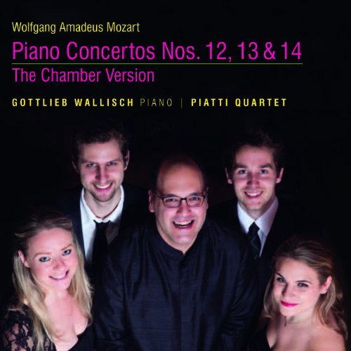 Wolfgang Amadeus Mozart/Piano Concertos-Chamber Versio@Sacd@Wallisch/Piatti Quartet