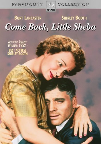 Come Back Little Sheba/Booth/Jaeckel/Lancaster/Moore@Nr