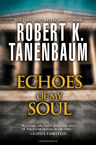 Robert K. Tanenbaum/Echoes of My Soul