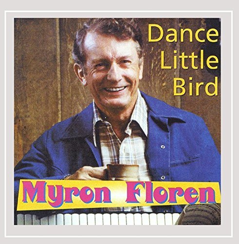 Myron Floren/Dance Little Bird